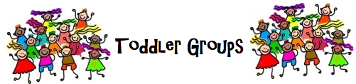 Toddler Groups